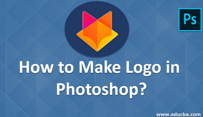 Hướng dẫn thiết kế Logo bằng Photoshop
