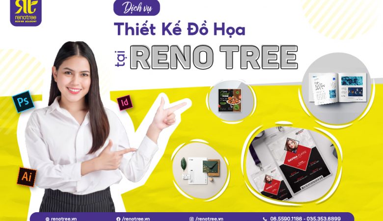 Dịch vụ thiết kế Đồ họa chất lượng của RENO TREE